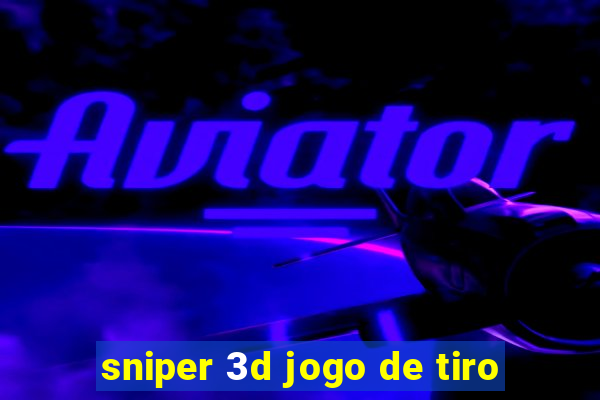 sniper 3d jogo de tiro